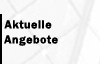 Aktuelle Angebote