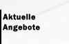 Aktuelle Angebote